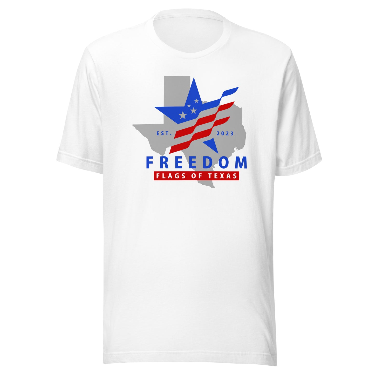 Freedom Flags of Texas T-Shirt