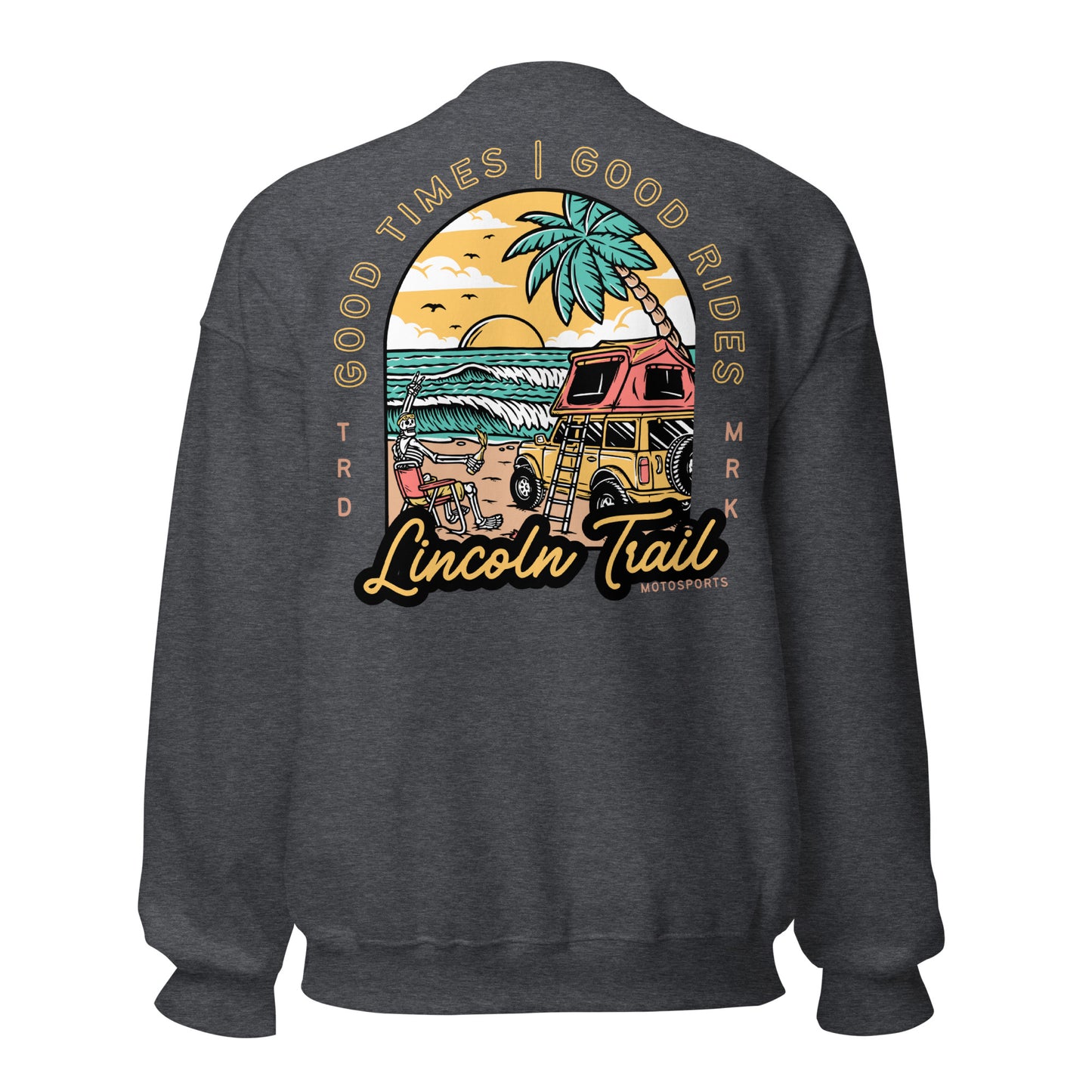 Lincoln Trail Good Times, Good Rides Crewneck Sweater