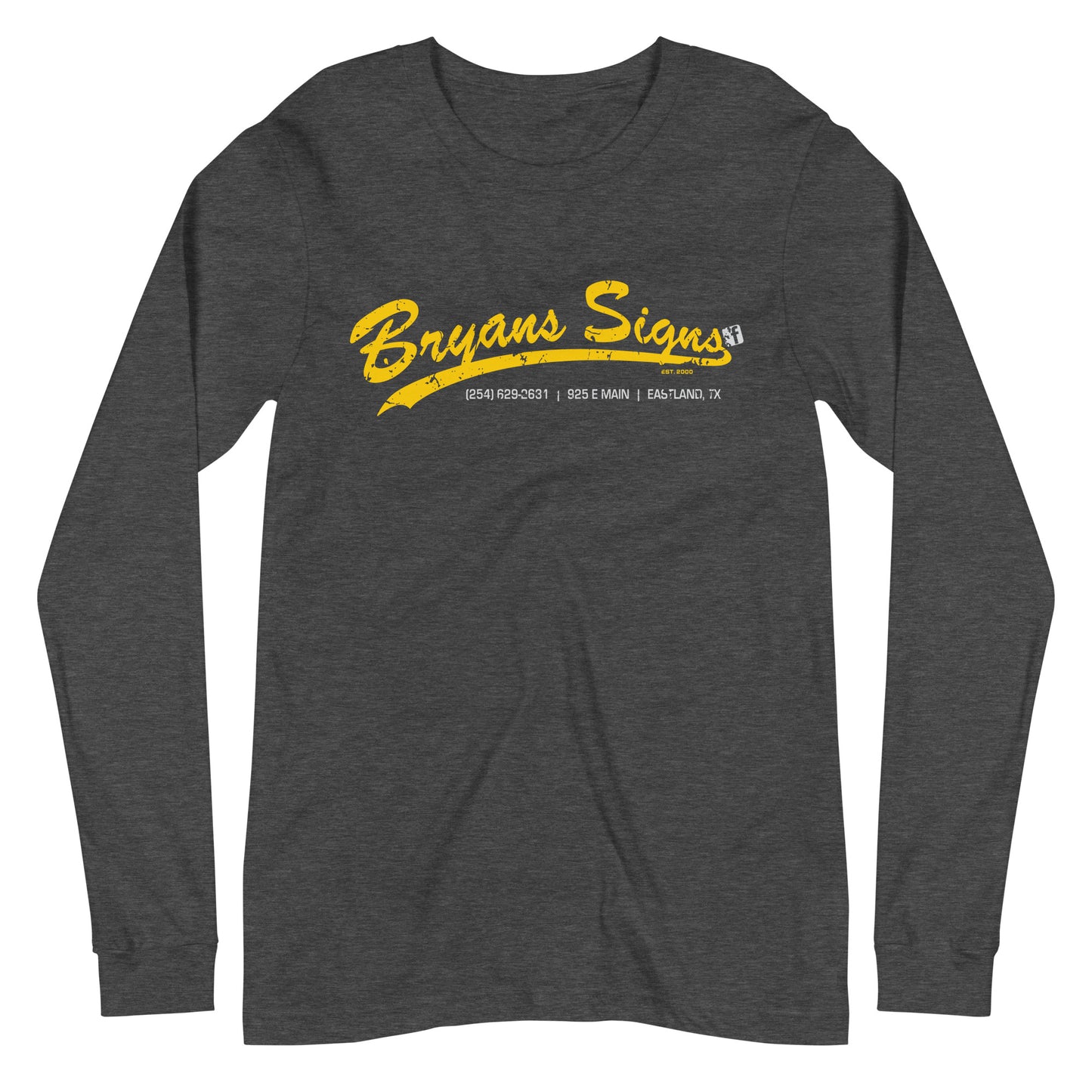 Bryan's Signs Long Sleeve Tee