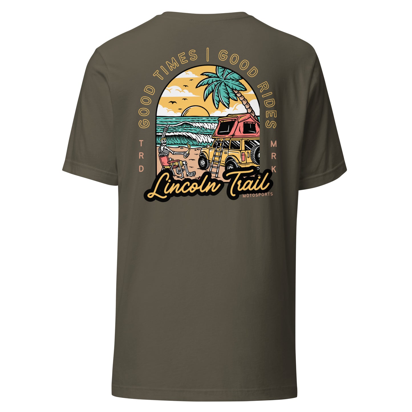 Lincoln Trail Good Times Good Rides Unisex T-Shirt