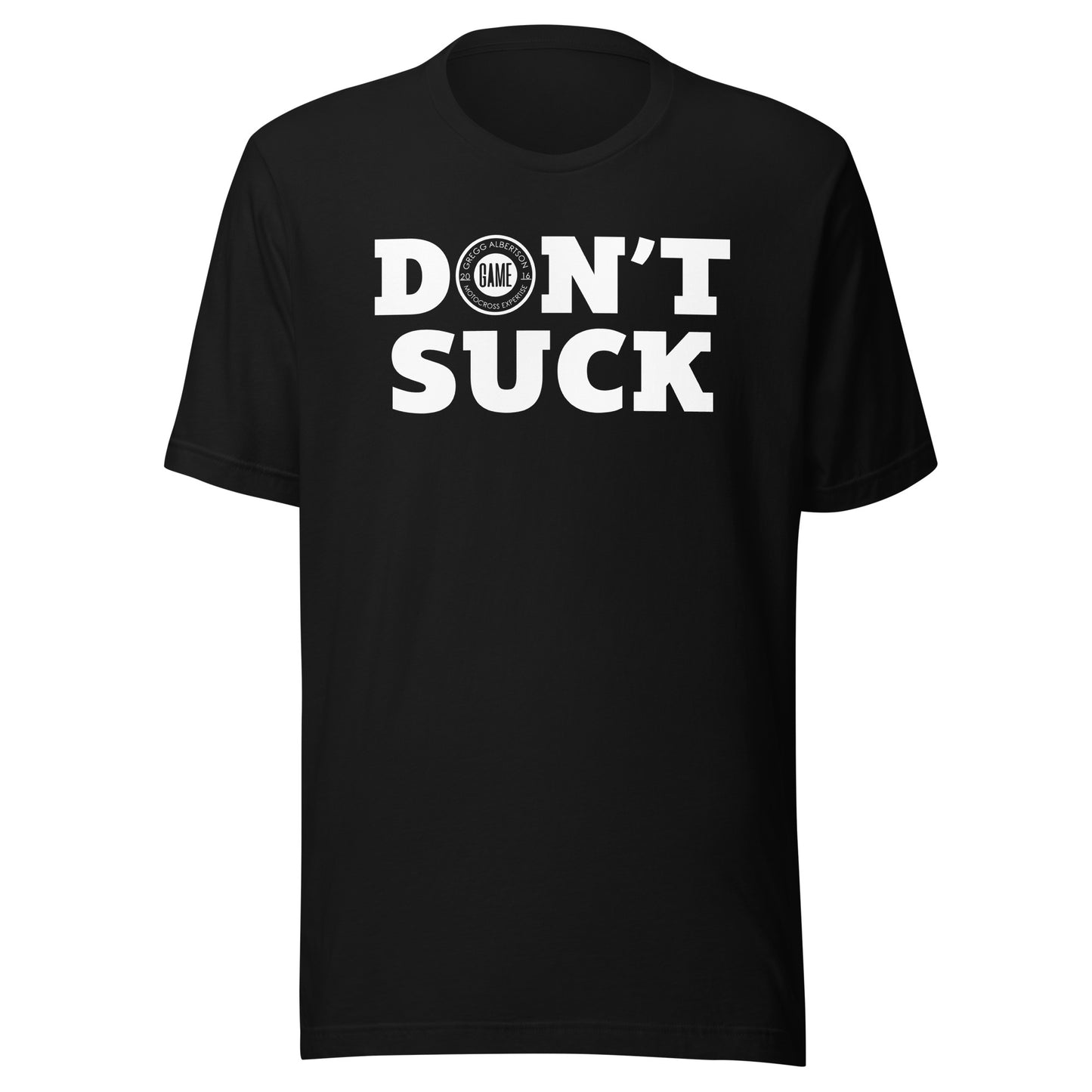 GAME Moto Don't Suck T-Shirt